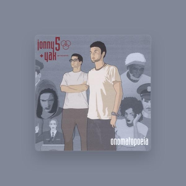 Jonny 5 & Yak