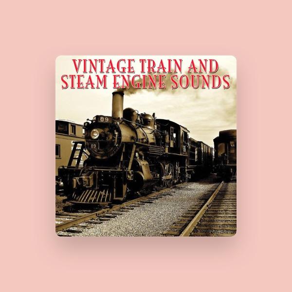 Vintage Train Sounds