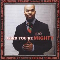 Lord You're Mighty (Radio Edit)