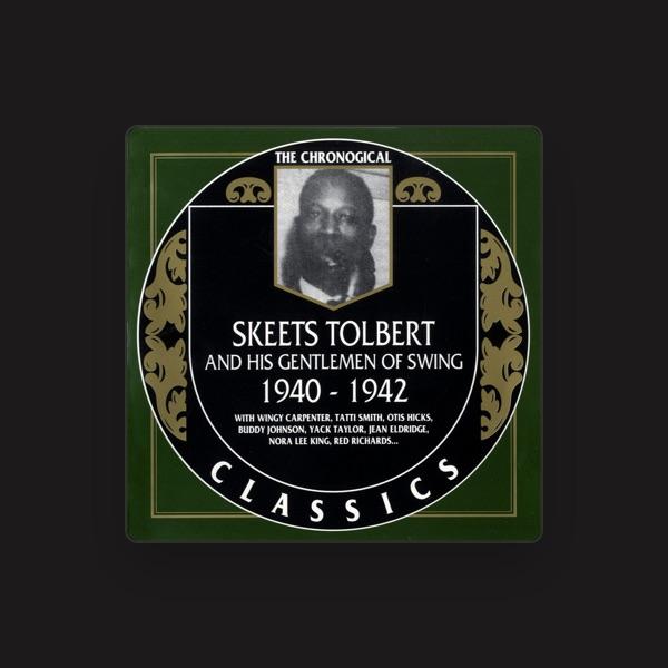 Skeets Tolbert And His Gentleman Of Swing