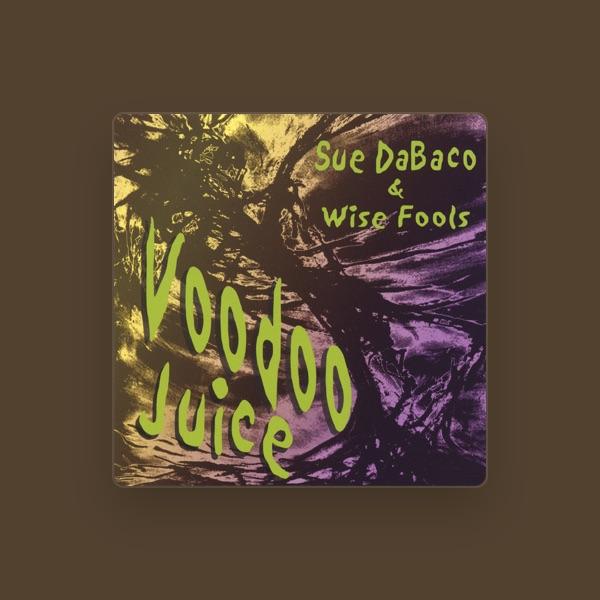 Sue DaBaco and Wise Fools