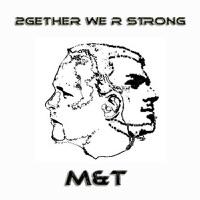 2Gether We R Strong (Radio Dance Version)