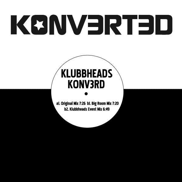 Konverted (Klubbheads Big Room Mix)