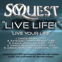 Live Your Life (Dance Remix)