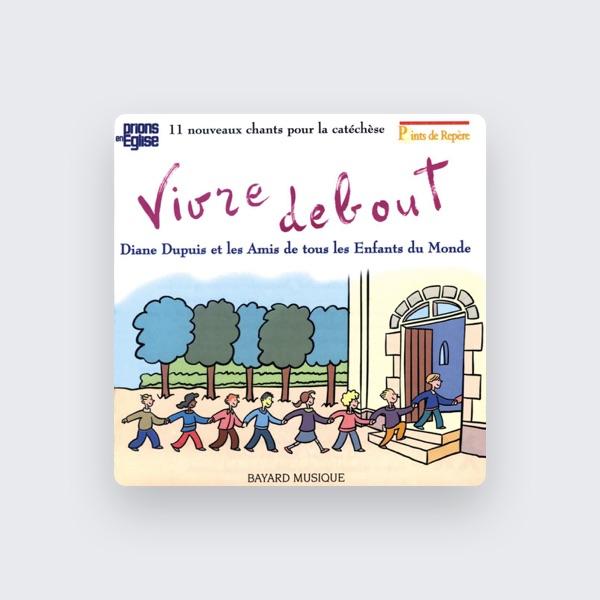 Diane Dupuis et Les Amis de tous les Enfants du Monde