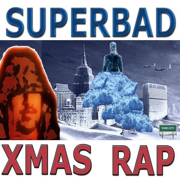 Superbad Jusone Xmas Rap