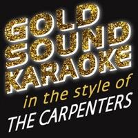 (They Long To Be) Close To You (Karaoke Version) [in the Style of The Carpenters]
