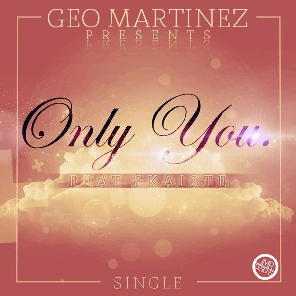 Only You (feat. Skaiste)