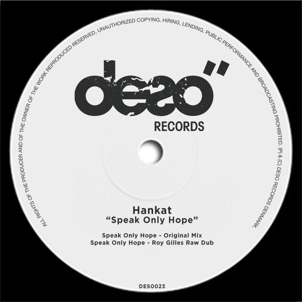 Speak Only Hope (Roy Gilles Raw Dub)