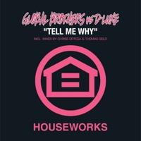 Tell Me Why (Global Brothers Chilled @ Home Mix)