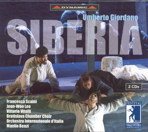 Siberia, Act III: Allegro Moderato (Orchestra of Balalaikas) - Il Pozzo e la … (Stephana) - Se Vero non Fosse? (Vassili)