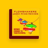 Flowshakerz