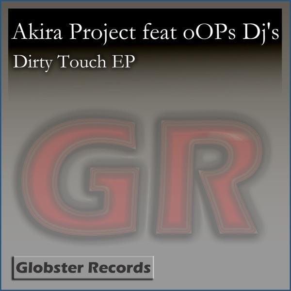 Dirty Touch (feat. oOPs Dj's) [Original Mix]