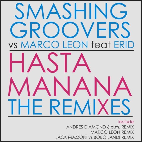 Hasta Manana (Jack Mazzoni, Bobo Landi Remix)