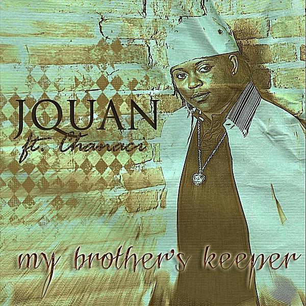 My Brother's Keeper (Feat. Chanaci)