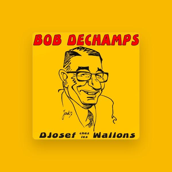 Bob Dechamps