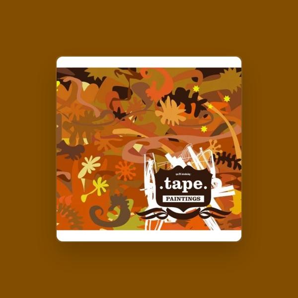 .Tape.