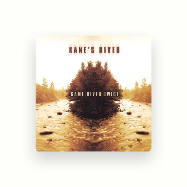 Kane's River