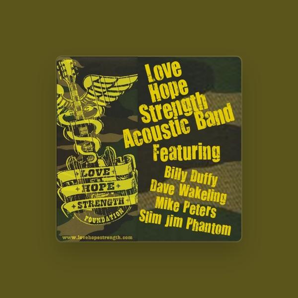 Love Hope Strength Acoustic Band