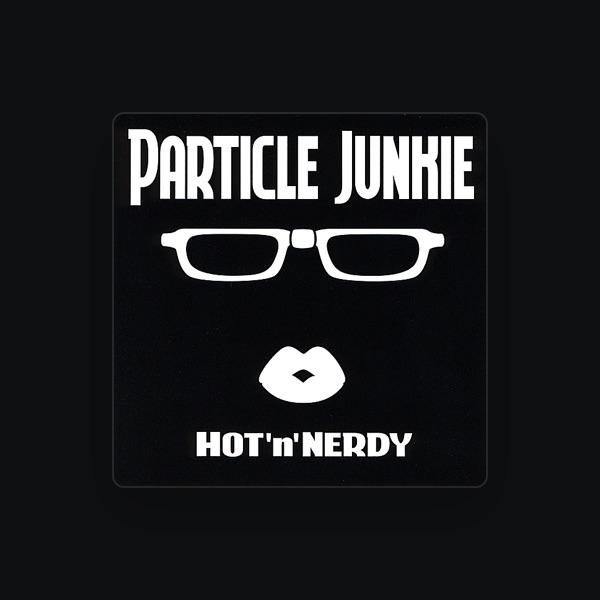 Particle Junkie
