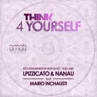 Think 4 Yourself (feat. Mario Inchausti) [Rob Hayes Remix]