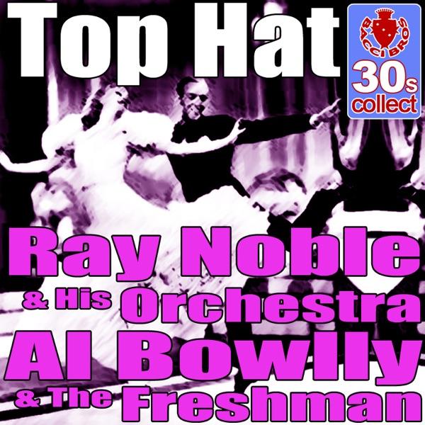 Top Hat (Digitally Remastered)