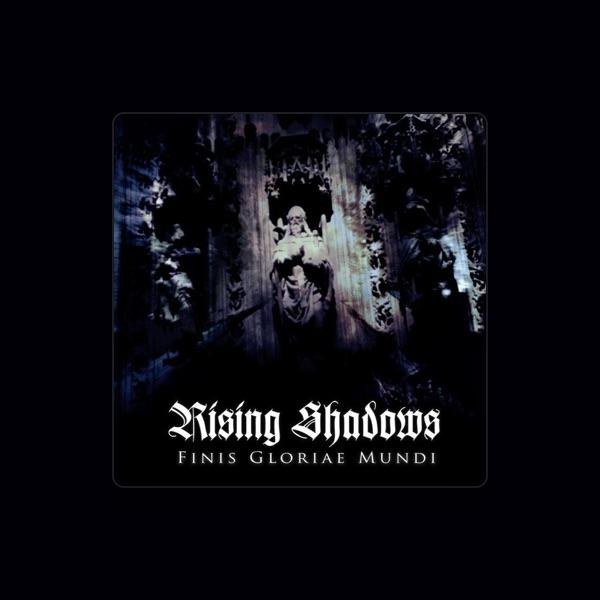 Rising Shadows