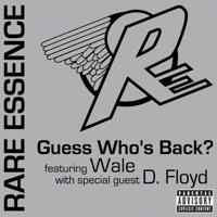 Guess Who's Back? (feat. Wale) [with D. Floyd]