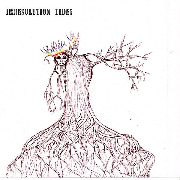 Irresolution Tides