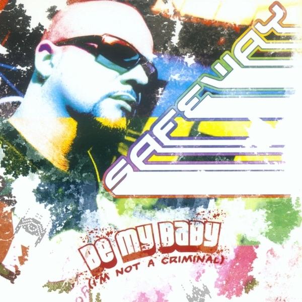 Be My Baby (I'M Not A Criminal) (Extra Clubbin' Mix)