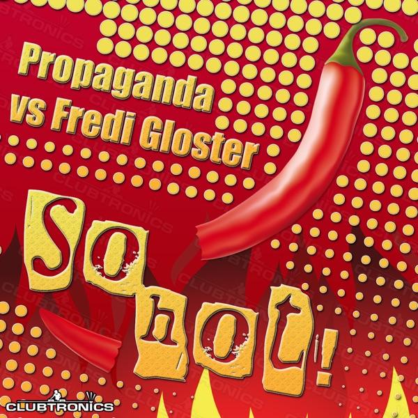 So Hot! (Bernasconi & Farenthide Remix)