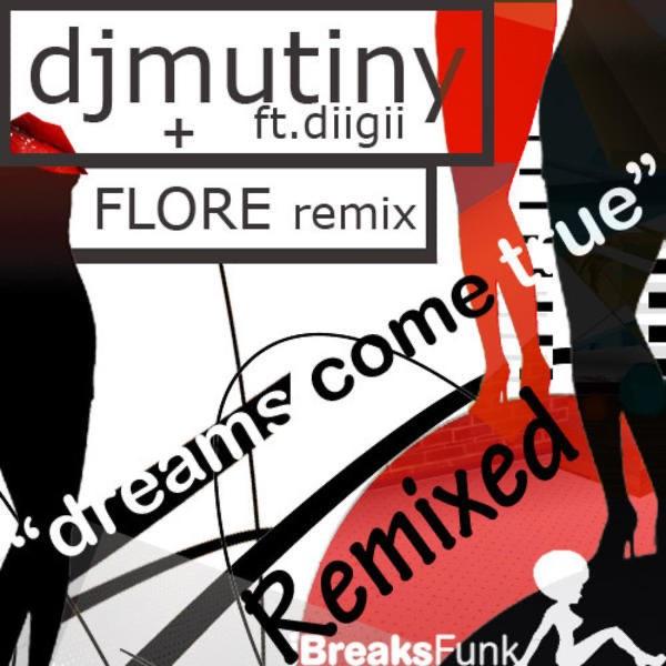 Dreams Come True Feat Diigii (BSD Remix)