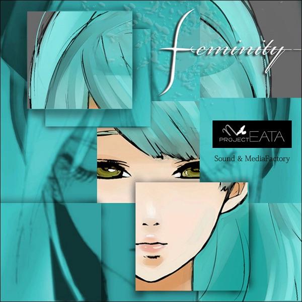 feminity (feat. 初音ミク)