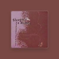 Sleepwalk, a Robot