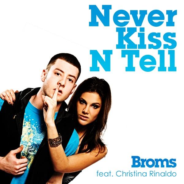 Never Kiss n Tell (feat. Christina Rinaldo)
