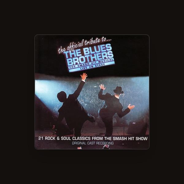 A Tribute To The Blues Brothers (Original Cast)