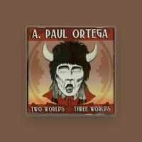 A. Paul Ortega