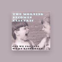 The Morning Becomes Electric