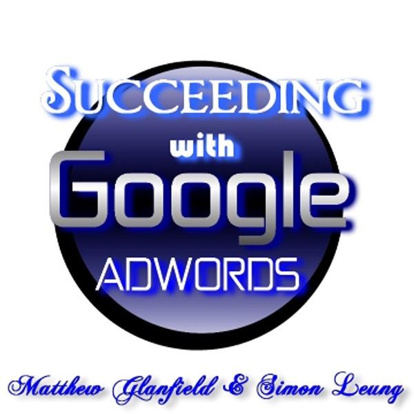 Succeeding With Google Adwords (Part 1)