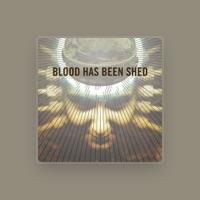 Blood Has Been Shed