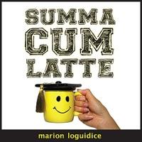 Summa Cum Latte