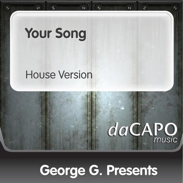 Your Song (House Version)