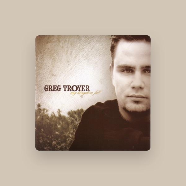 Greg Troyer