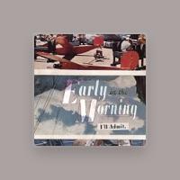 Early in the Morning
