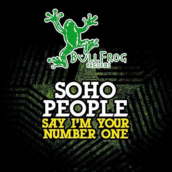 Say I'm Your Number One (Hip Mix)