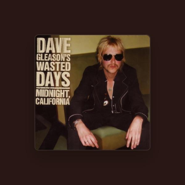 Dave Gleason's Wasted Days