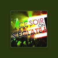Ce Soir On S'éclate !