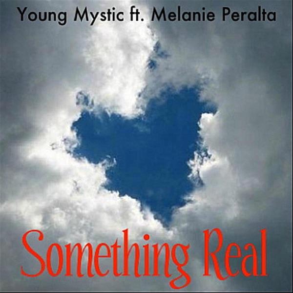 Something Real (Feat. Melanie Peralta)