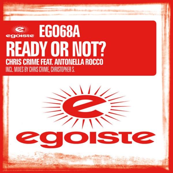 Ready or Not (Mike Candys Vs. Chris Crime Organ Mix)