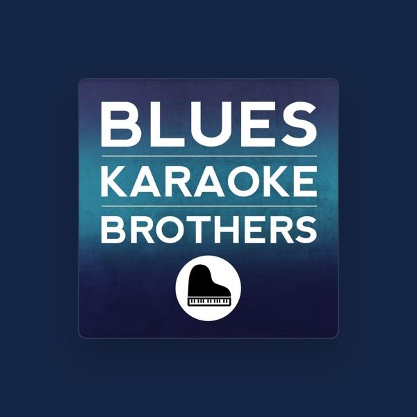Blues Karaoke Brothers
